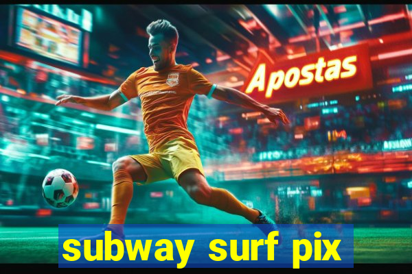 subway surf pix